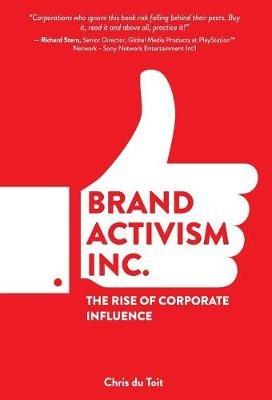 Brand Activism, Inc. - Du Toit Christian - Libro Ubmm Holdings LLC | Libraccio.it
