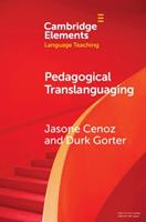 Pedagogical Translanguaging - Jasone Cenoz, Durk Gorter - Libro Cambridge University Press, Elements in Language Teaching | Libraccio.it