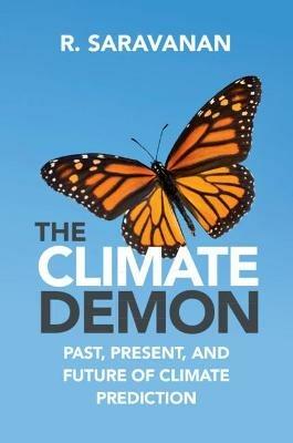 The Climate Demon - R. Saravanan - Libro Cambridge University Press | Libraccio.it