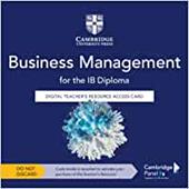 Business management for the IB Diploma. Teacher's Resource Access Card.
