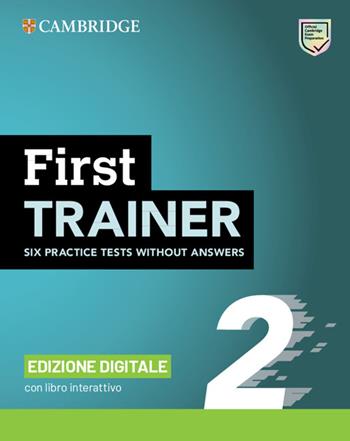 B2 First trainer level. Student's book without answers. Con e-book. Con espansione online - Peter May - Libro Cambridge 2021 | Libraccio.it