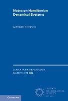 Notes on Hamiltonian Dynamical Systems - Antonio Giorgilli - Libro Cambridge University Press, London Mathematical Society Student Texts | Libraccio.it