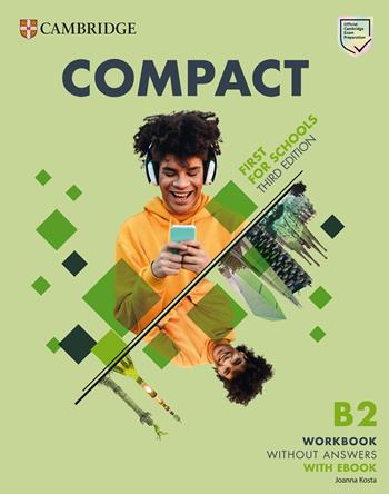 Compact first for schools. Workbook. Without answers. Con Audio - Laura Matthews, Barbara Thomas, Frances Treloar - Libro Cambridge 2023 | Libraccio.it