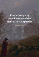 Kant's Critique of Pure Reason and the Method of Metaphysics - Gabriele Gava - Libro Cambridge University Press | Libraccio.it