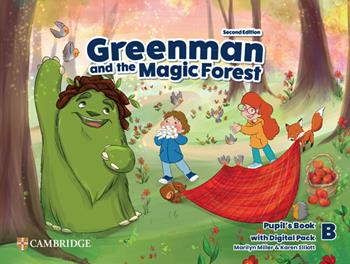 Greenman and the magic forest. Level B. Pupil's book. Per la Scuola elementare. - Marilyn Miller, Karen Elliott, Katie Hill - Libro Cambridge 2023 | Libraccio.it
