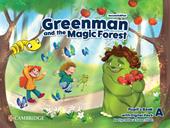 Greenman and the magic forest. Level A. Pupil's book. Per la Scuola elementare. Con espansione online
