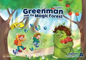 Greenman and the magic forest. Level A. Big book. Per la Scuola elementare