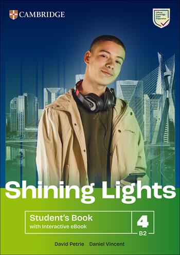 Shining Lights. Student's book. Level 4 (B2). Per le Scuole superiori. - Jo Cummins, Emma Heyderman, Niamh Humphreys - Libro Cambridge 2026 | Libraccio.it