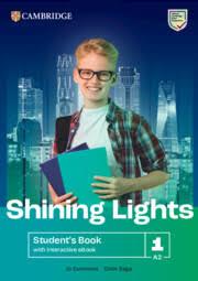 Shining Lights. Student's book. Level 1 (A2). Per la Scuola media. - Jo Cummins, Emma Heyderman, Niamh Humphreys - Libro Cambridge 2026 | Libraccio.it