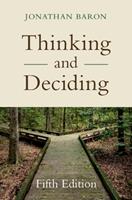 Thinking and Deciding - Jonathan Baron - Libro Cambridge University Press | Libraccio.it