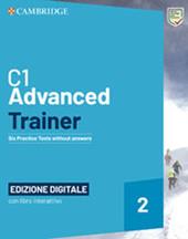 C1 Advanced trainer. Students book without answers. -Test&Train. Tipo B. Con e-book