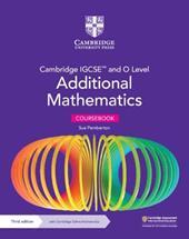 Cambridge IGCSE and O Level Additional Mathematics. Coursebook. Con Cambridge Online Mathematics