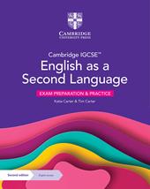 Cambridge IGCSE English as a second language. Exam preparation and practice. Con espansione online