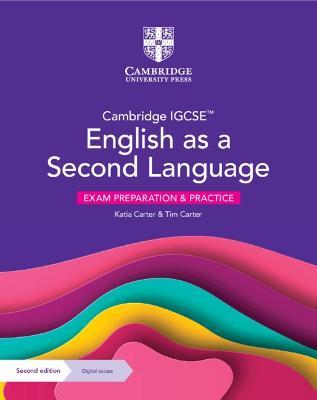 Cambridge IGCSE English as a second language. Exam preparation and practice. Con espansione online - Katia Carter, Tim Carter - Libro Cambridge 2023 | Libraccio.it