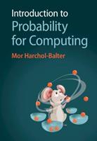 Introduction to Probability for Computing - Mor Harchol-Balter - Libro Cambridge University Press | Libraccio.it