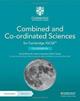 Cambridge IGCSE combined and co-ordinated sciences. Coursebook. Per le Scuole superiori. - David Martindill, Joanna Haywood, Sheila Tarpey - Libro Cambridge 2023 | Libraccio.it
