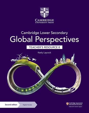 Cambridge lower secondary global perspectives. Teacher's resource 8. Per la Scuola media. per download - Laycock Keely - Libro Cambridge 2024 | Libraccio.it