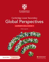 Cambridge lower secondary global perspectives. Learner's Skills Book 9. Con Contenuto digitale per download