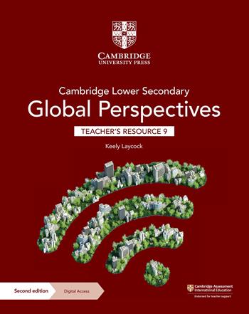 Cambridge lower secondary global perspectives. Teacher's resource 9. Per la Scuola media. per download - Laycock Keely - Libro Cambridge 2024 | Libraccio.it