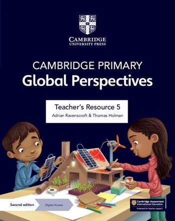 Cambridge primary global perspectives. Teacher's resource 5. Per la Scuola elementare. per download - Adrian Ravenscroft, Thomas Holman - Libro Cambridge 2024 | Libraccio.it