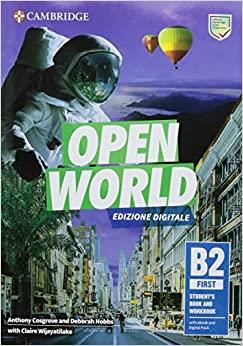 Open World. First B2. Student's book and Workbook. Italian edition. Con e-book - Anthony Cosgrove, Deborah Hobbs, Niamh Humphreys - Libro Cambridge 2023 | Libraccio.it