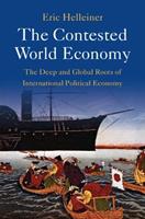 The Contested World Economy - Eric Helleiner - Libro Cambridge University Press | Libraccio.it