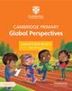 Cambridge primary global perspectives. Learner's skills book. Per la Scuola elementare. Vol. 2 - Adrian Ravenscroft, Thomas Holman - Libro Cambridge 2024 | Libraccio.it