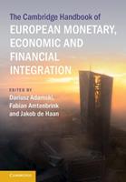 The Cambridge Handbook of European Monetary, Economic and Financial Integration  - Libro Cambridge University Press, Cambridge Law Handbooks | Libraccio.it