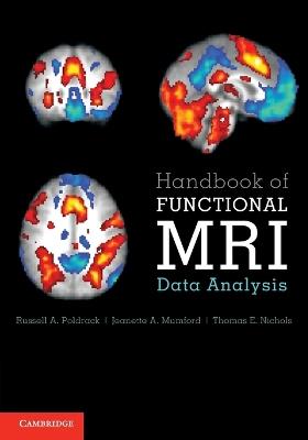 Handbook of Functional MRI Data Analysis - Russell A. Poldrack, Jeanette A. Mumford, Thomas E. Nichols - Libro Cambridge University Press | Libraccio.it