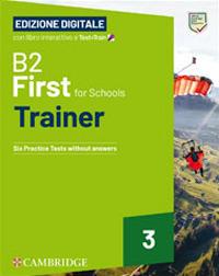 First for Schools Trainer. B2. Student's Book without Answers. With Test & Train Mini. Con File audio per il download. Vol. 3 - Sue Elliott, Helen Tiliouine, Felicity O'Dell - Libro Cambridge 2024 | Libraccio.it