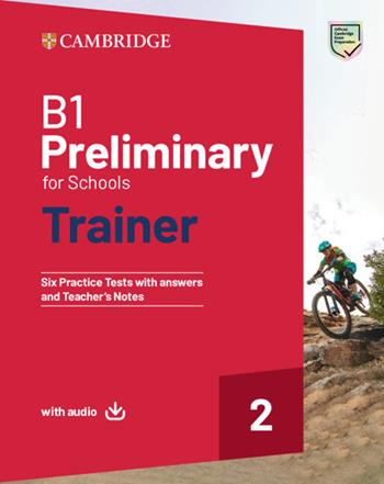 B1 Preliminary for schools trainer. Student's book with answers. With Test & Train Mini. Con e-book. Con File audio per il download. Vol. 2 - Sue Elliott, Liz Gallivan - Libro Cambridge 2024 | Libraccio.it