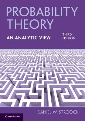 Probability Theory, An Analytic View - Daniel W. Stroock - Libro Cambridge University Press | Libraccio.it