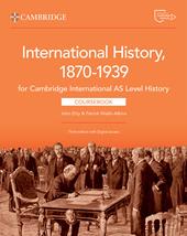 Cambridge International AS Level History. Coursebook. Per le Scuole superiori. Con espansione online