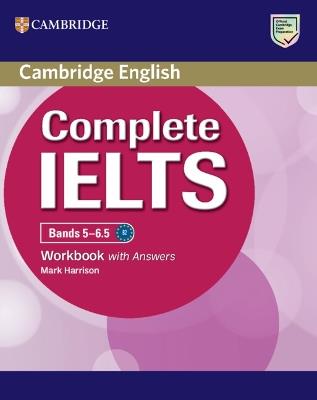 Complete IELTS. Workbook with answers. Complete IELTS 5-6.5 B2. Per le Scuole superiori - Guy Brook-Hart, Vanessa Jakeman - Libro Cambridge 2025 | Libraccio.it