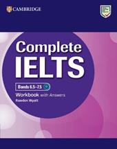 Complete IELTS. Workbook with answers. Complete IELTS 6.57.5 C1. Per le Scuole superiori