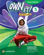 Own it! Student's Book and Workbook with Digital Pack Combo B. Level 3. Per la Scuola media. Con espansione online