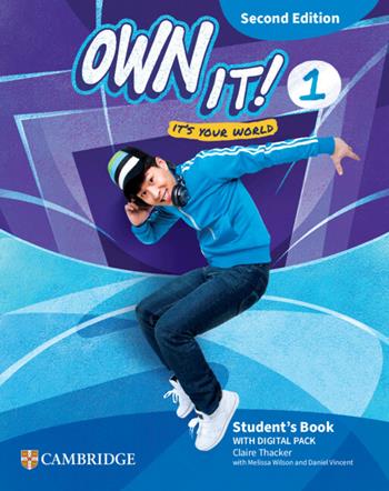 Own it! Student's Book with Digital Pack. Level 1. Per la Scuola media. - Claire Thacker, Samantha Lewis, Daniel Vincent - Libro Cambridge 2026 | Libraccio.it