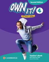 Own it! It's your world. Teacher's book with Digital Pack. Level 4. Con espansione online