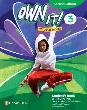 Own it! Student's Book with Digital Pack. Level 3. Per la Scuola media. - Claire Thacker, Samantha Lewis, Daniel Vincent - Libro Cambridge 2026 | Libraccio.it