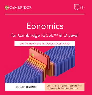 Cambridge IGCSE And O Level Economics. Digital Teacher's Resource Access Card - Susan Grant, George Vlachonikolis, Colin Bamford - Libro Cambridge 2025 | Libraccio.it