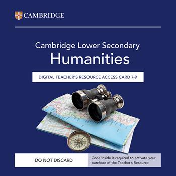 Cambridge Lower Secondary Humanities. Teachers Resource Access Card 7-9. Con codice di accesso alla versione digitale  - Libro Cambridge 2025 | Libraccio.it