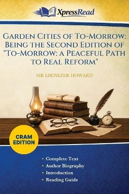 Garden Cities of To-Morrow - Ebenezer Howard - Libro Xpresspress | Libraccio.it