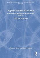 Applied Welfare Economics - Massimo Florio, Chiara Pancotti - Libro Taylor & Francis Ltd, Routledge Advanced Texts in Economics and Finance | Libraccio.it