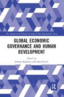 Global Economic Governance and Human Development  - Libro Taylor & Francis Ltd, New Regionalisms Series | Libraccio.it