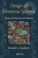 Design of Enterprise Systems - Ronald Giachetti - Libro Taylor & Francis Ltd | Libraccio.it