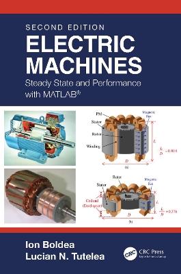 Electric Machines - Ion Boldea, Lucian N. Tutelea - Libro Taylor & Francis Ltd | Libraccio.it