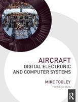 Aircraft Digital Electronic and Computer Systems - Mike Tooley - Libro Taylor & Francis Ltd | Libraccio.it