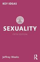 Sexuality - Jeffrey Weeks - Libro Taylor & Francis Ltd, Key Ideas | Libraccio.it