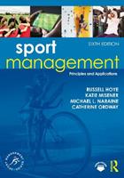Sport Management - Russell Hoye, Katie Misener, Michael L. Naraine - Libro Taylor & Francis Ltd, Sport Management Series | Libraccio.it