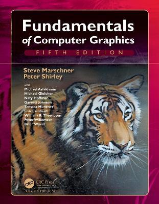 Fundamentals of Computer Graphics - Steve Marschner, Peter Shirley - Libro Taylor & Francis Ltd | Libraccio.it